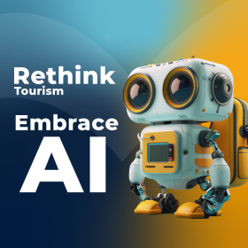 Grafik med teksten Rethink Tourism Embrace AI